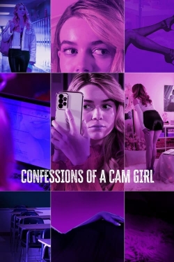 watch Confessions of a Cam Girl movies free online