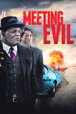 watch Meeting Evil movies free online