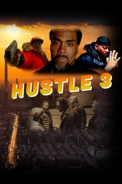 watch Hustle 3 movies free online