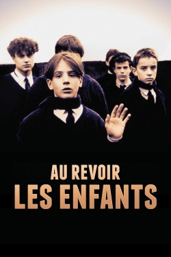 watch Au Revoir les Enfants movies free online