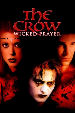 watch The Crow: Wicked Prayer movies free online