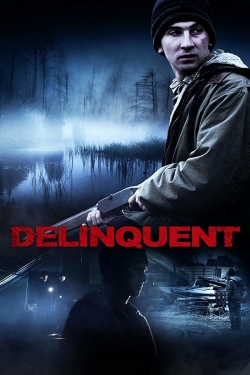 watch Delinquent movies free online