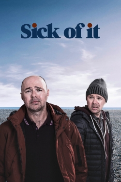 watch Sick of It movies free online