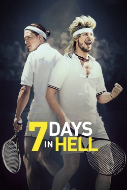 watch 7 Days in Hell movies free online