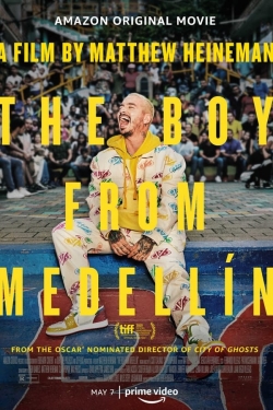 watch The Boy from Medellín movies free online