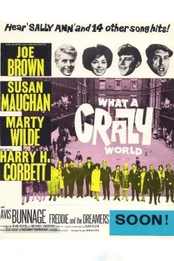 watch What a Crazy World movies free online