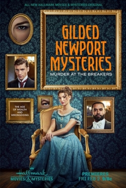 watch Gilded Newport Mysteries: Murder at the Breakers movies free online
