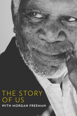 watch The Story of Us with Morgan Freeman movies free online