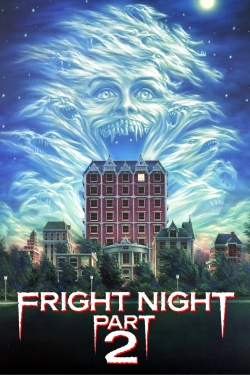 watch Fright Night Part 2 movies free online