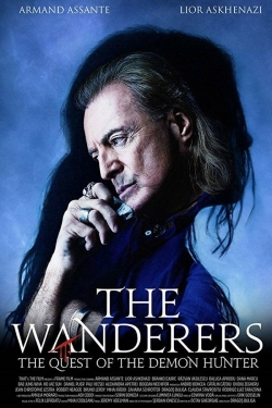 watch The Wanderers: The Quest of The Demon Hunter movies free online