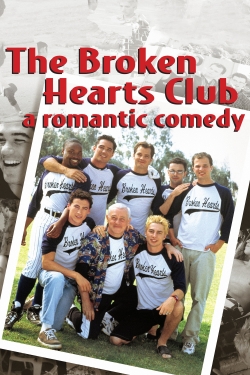 watch The Broken Hearts Club: A Romantic Comedy movies free online