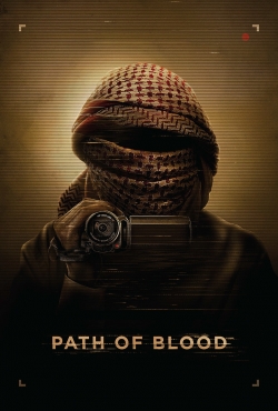 watch Path of Blood movies free online