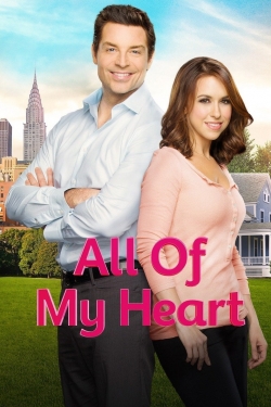watch All of My Heart movies free online