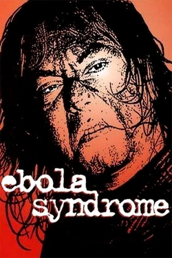 watch Ebola Syndrome movies free online