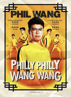 watch Phil Wang: Philly Philly Wang Wang movies free online