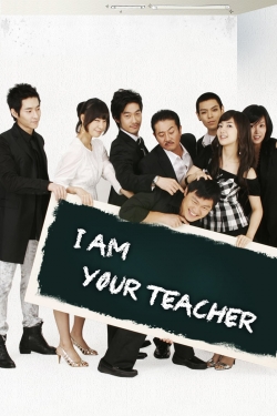 watch I am Your Teacher movies free online