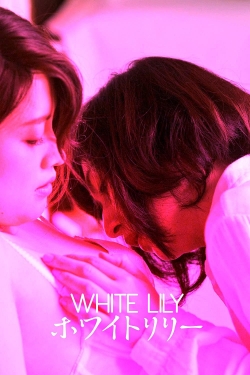 watch White Lily movies free online
