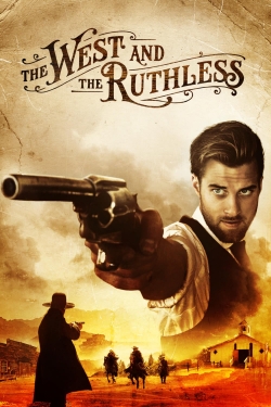 watch The West and the Ruthless movies free online