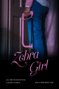 watch Zebra Girl movies free online