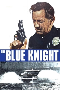 watch The Blue Knight movies free online