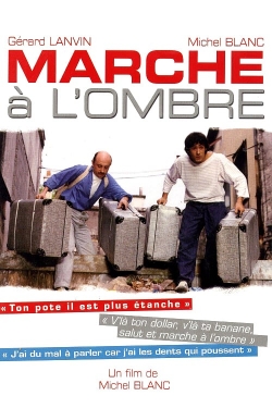 watch Marche à l'ombre movies free online