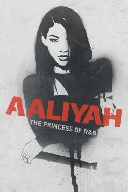 watch Aaliyah: The Princess of R&B movies free online