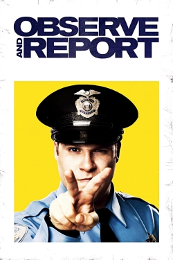watch Observe and Report movies free online