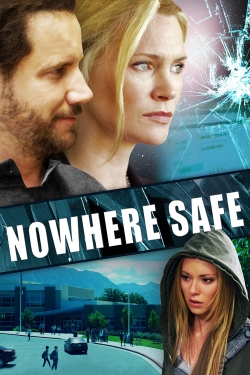 watch Nowhere Safe movies free online