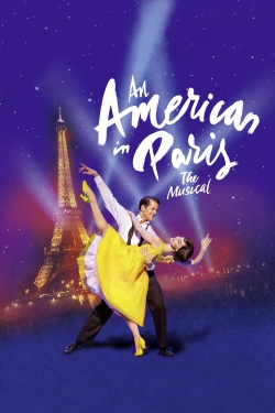 watch An American in Paris: The Musical movies free online