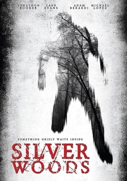 watch Silver Woods movies free online