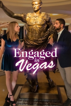 watch Engaged in Vegas movies free online