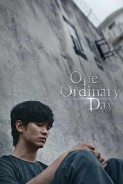 watch One Ordinary Day movies free online