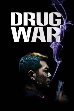 watch Drug War movies free online
