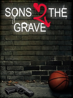 watch Sons 2 the Grave movies free online