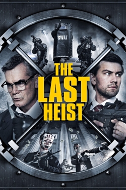 watch The Last Heist movies free online