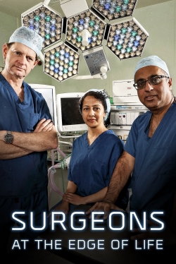 watch Surgeons: At the Edge of Life movies free online
