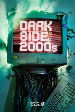 watch Dark Side of the 2000s movies free online