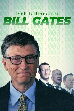 watch Tech Billionaires: Bill Gates movies free online