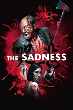 watch The Sadness movies free online