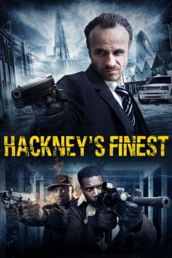 watch Hackney's Finest movies free online