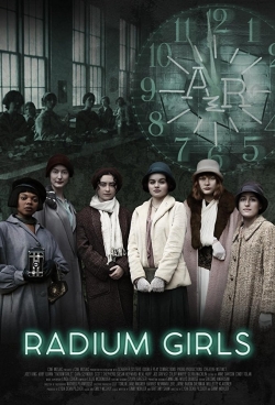 watch Radium Girls movies free online