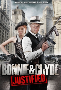 watch Bonnie & Clyde: Justified movies free online