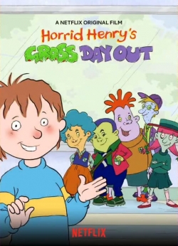 watch Horrid Henry's Gross Day Out movies free online
