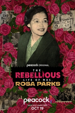 watch The Rebellious Life of Mrs. Rosa Parks movies free online