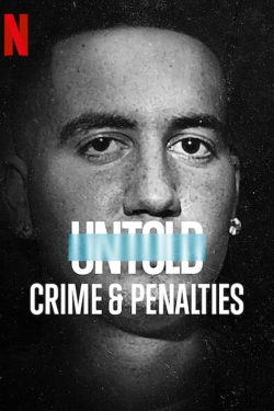 watch Untold: Crimes & Penalties movies free online