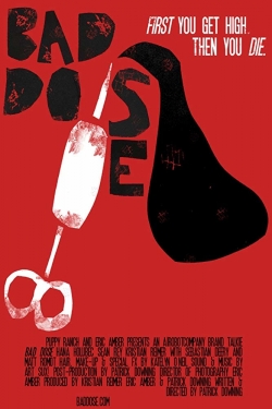 watch Bad Dose movies free online