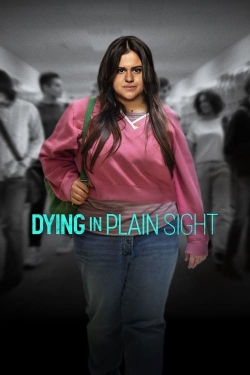 watch Dying in Plain Sight movies free online