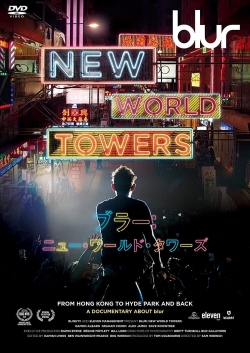 watch Blur: New World Towers movies free online
