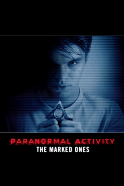 watch Paranormal Activity: The Marked Ones movies free online