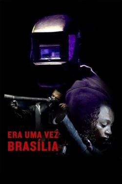 watch Once There Was Brasília movies free online